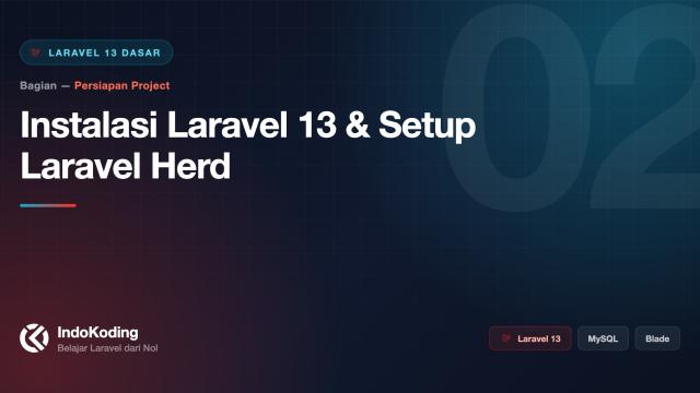 Instalasi Laravel 13 & Setup Laravel Herd