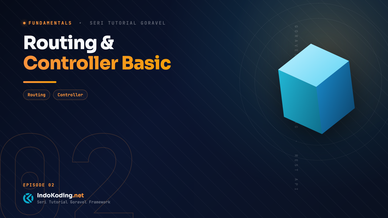 Part 2 - Dasar-Dasar REST API di Goravel