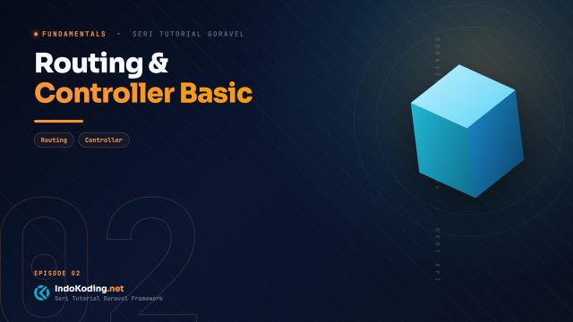 Part 2 - Dasar-Dasar REST API di Goravel