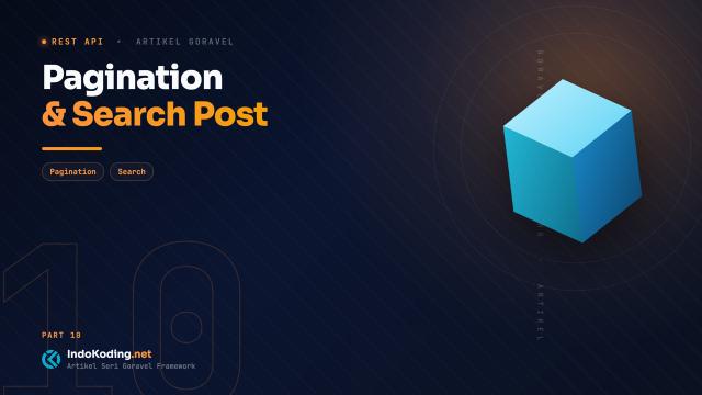Part 10 - Pagination dan Search Post