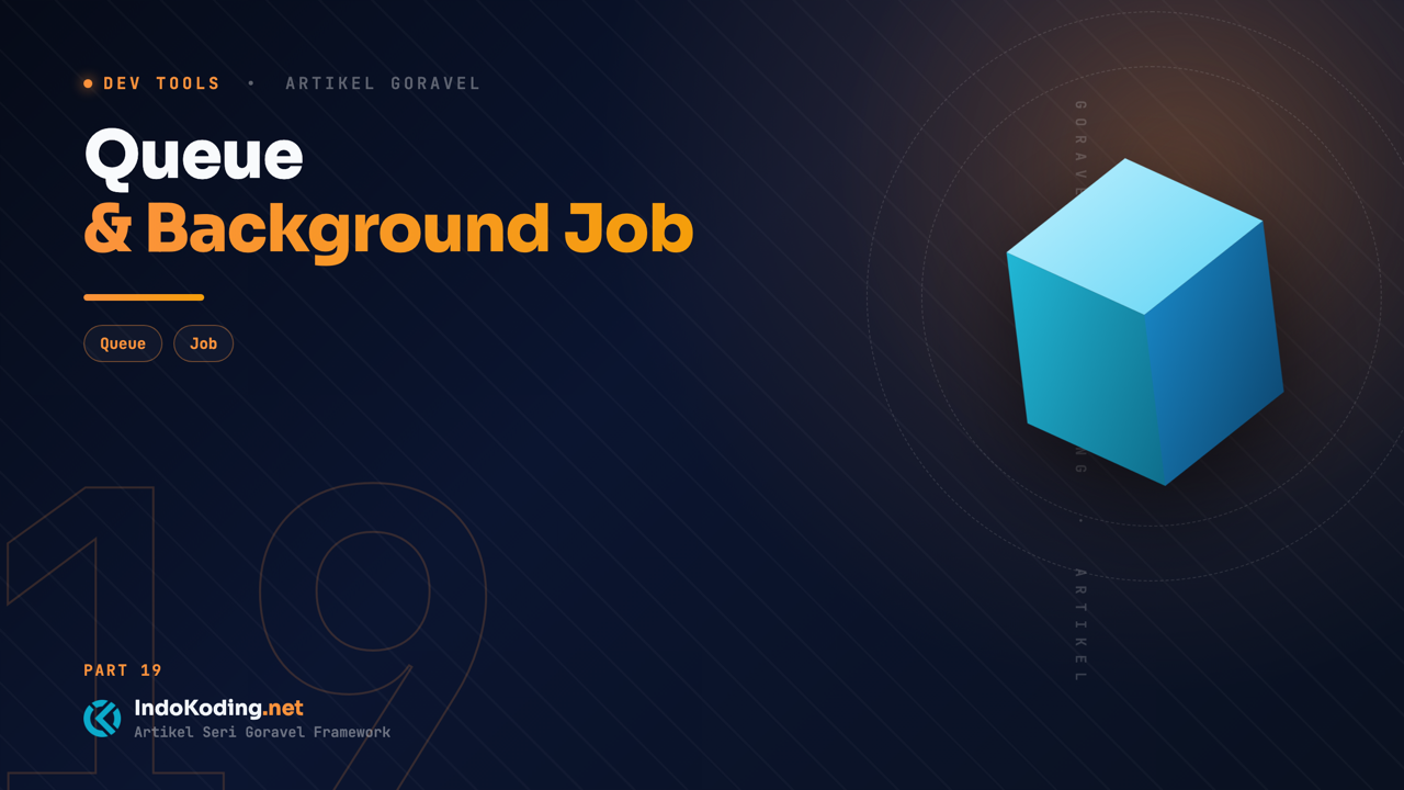 Part 19 - Queue dan Background Job