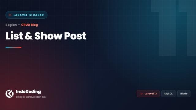 Menampilkan List dan Detail Post dengan Eloquent