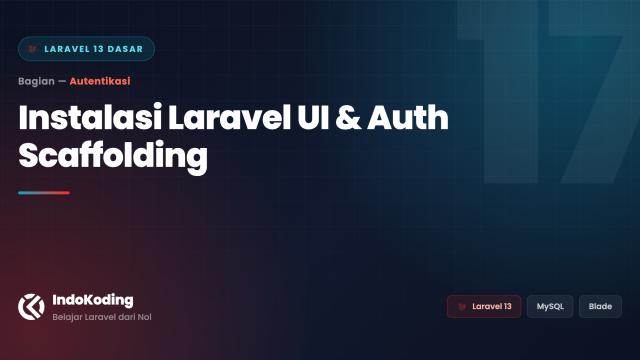 Instalasi Laravel UI dan Auth Scaffolding Bootstrap