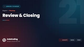 Review & Closing — Rangkuman Seri Laravel 13 Dasar