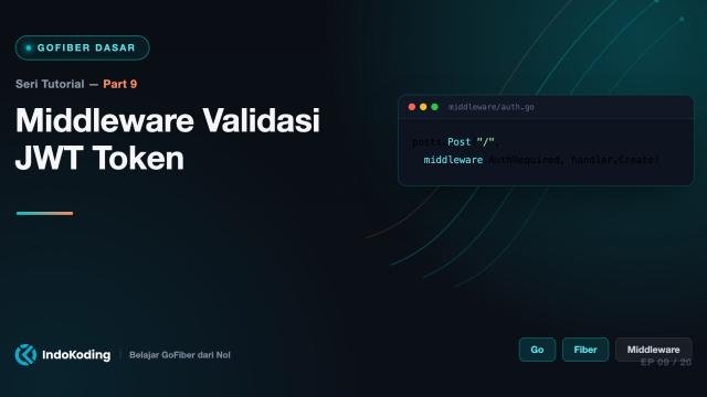 Part 9 - Middleware Validasi JWT Token