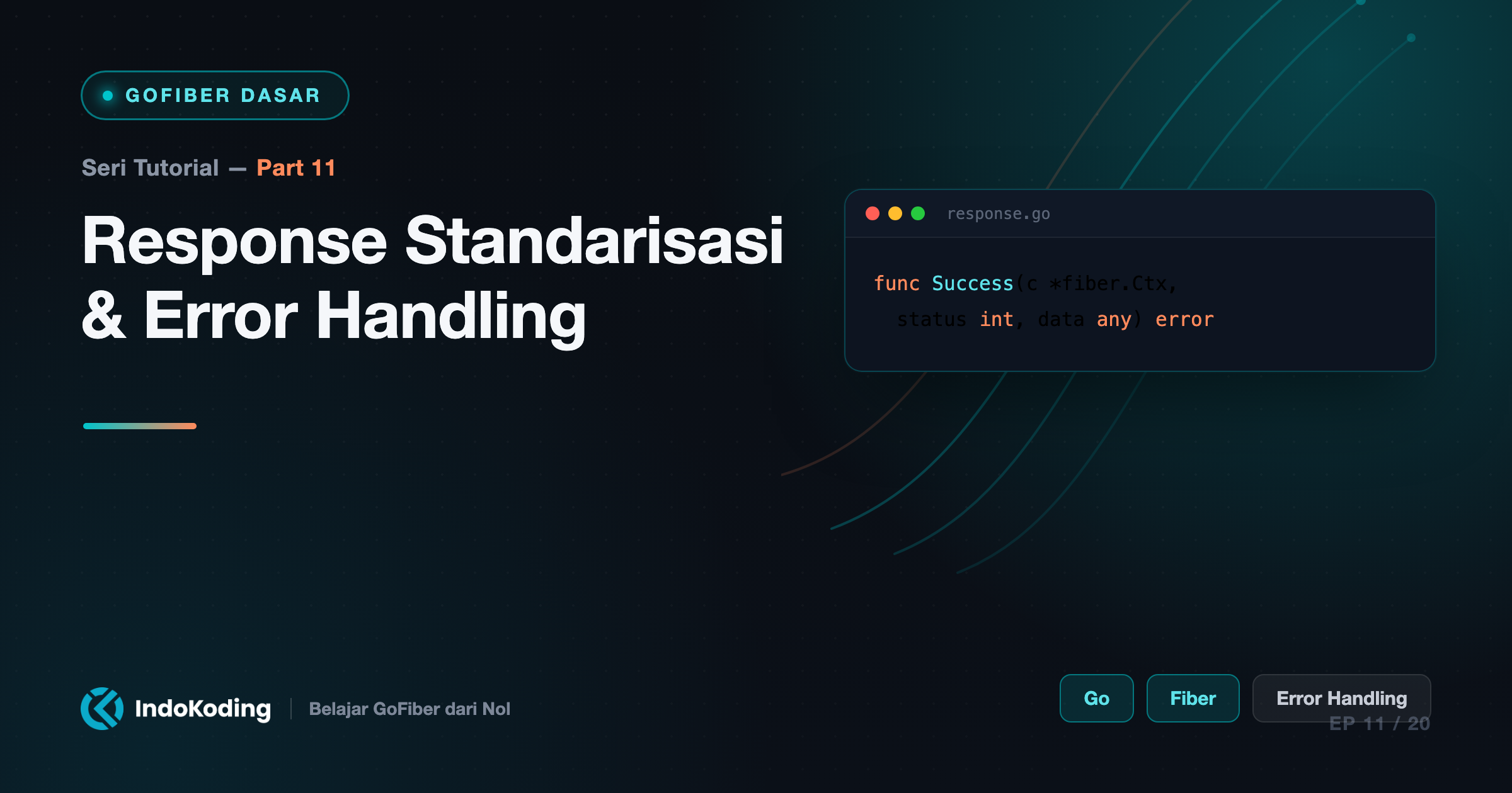 Part 11 - Response Standarisasi & Error Handling