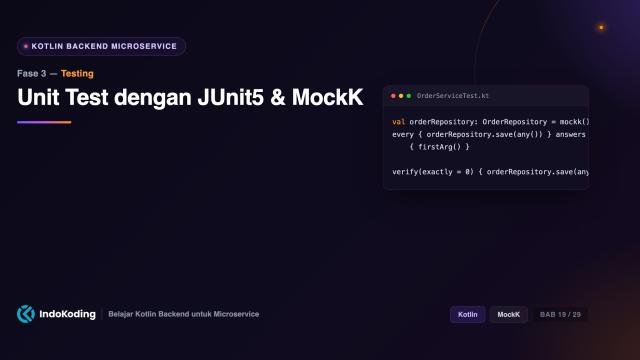 Unit Test dengan JUnit5 & MockK