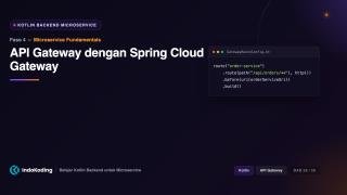 API Gateway dengan Spring Cloud Gateway