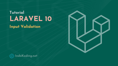 Tutorial Laravel 10 - Part #9 - Input Validation